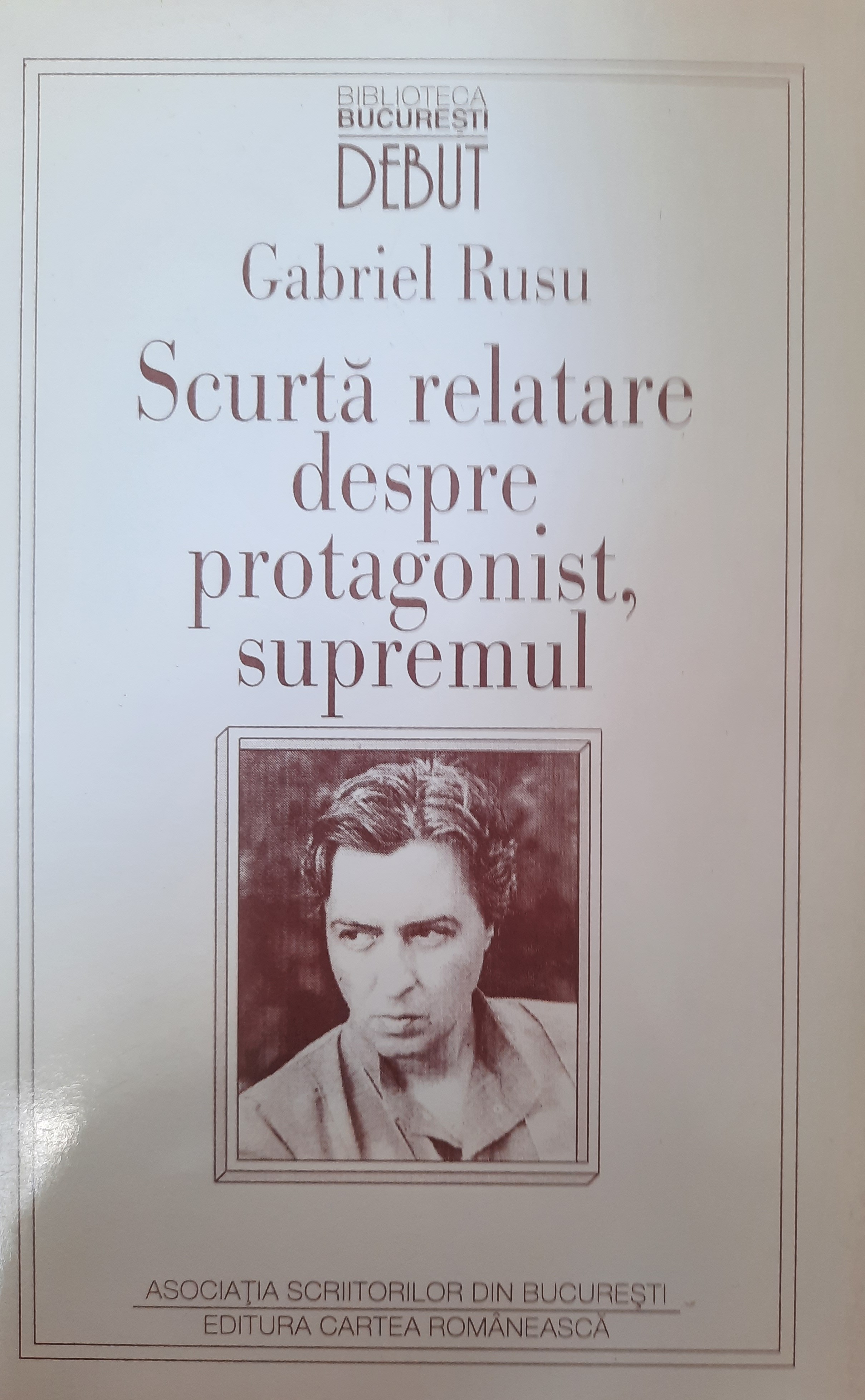 SCURTĂ RELATARE DESPRE PROTAGONIST, SUPREMUL
