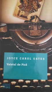 Joyce Carol Oates-Valetul de Pică
