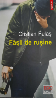 Cristian Fulas-Fasii de rusine