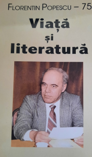 Florentin Popescu-75 Viață și literatură