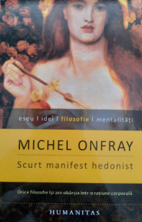 Michel Onfray-Scurt manifest hedonist