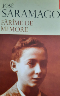 Jose Saramago-Fărâme de memorii