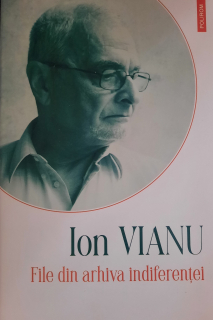 Ion Vianu-File din arhiva indiferenței