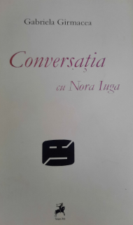 Gabriela Gîrmacea-Conversația cu Nora Iuga