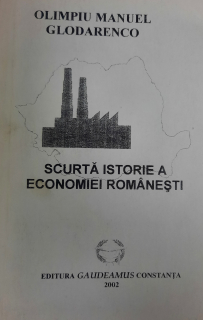 Olimpiu Manuel Glodarenco-Scurtă istorie a economiei românești
