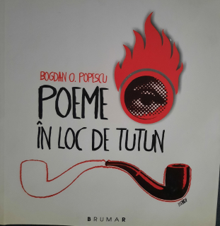 Bogdan O. Popescu-Poeme în loc de tutun