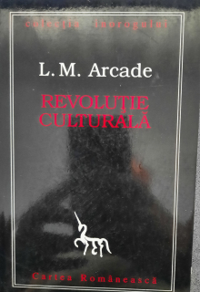 L.M. Arcade-Revoluție culturală