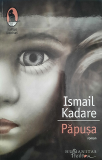 Ismail Kadare-Păpușa
