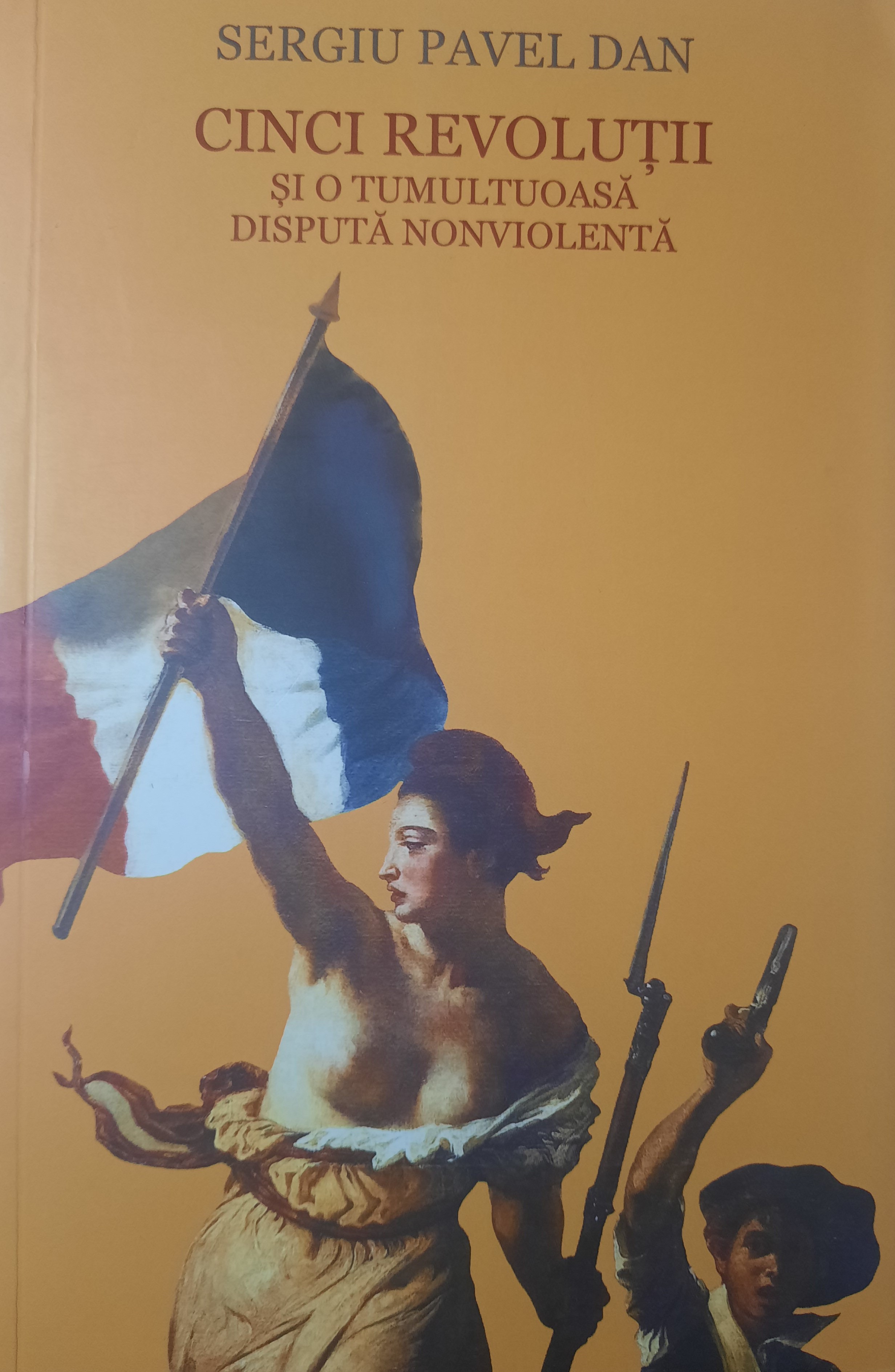 SERGIU PAVEL DAN-CINCI REVOLUȚII