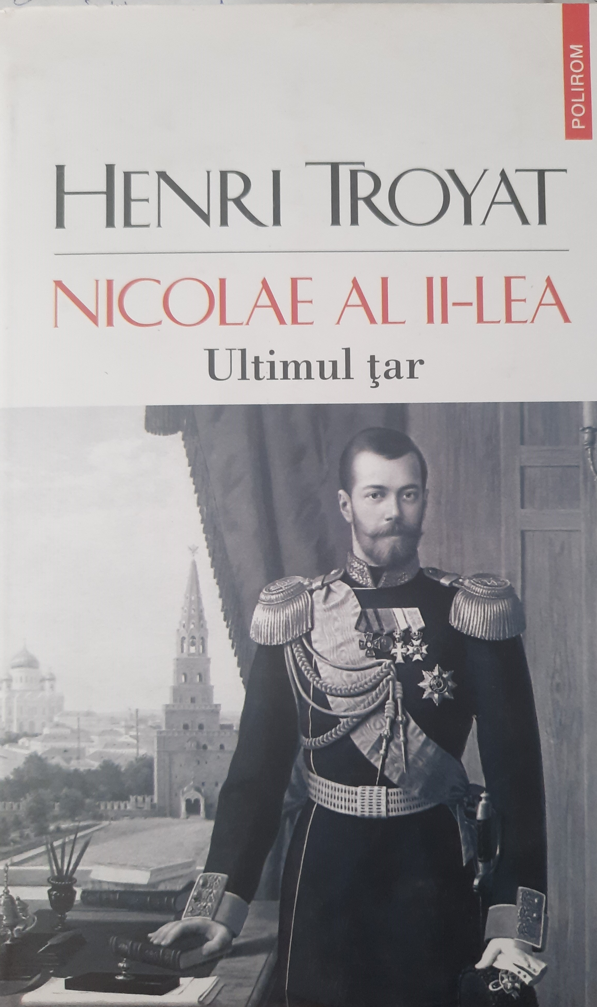 HENRI TROYAT-NICOLAE AL II-LEA