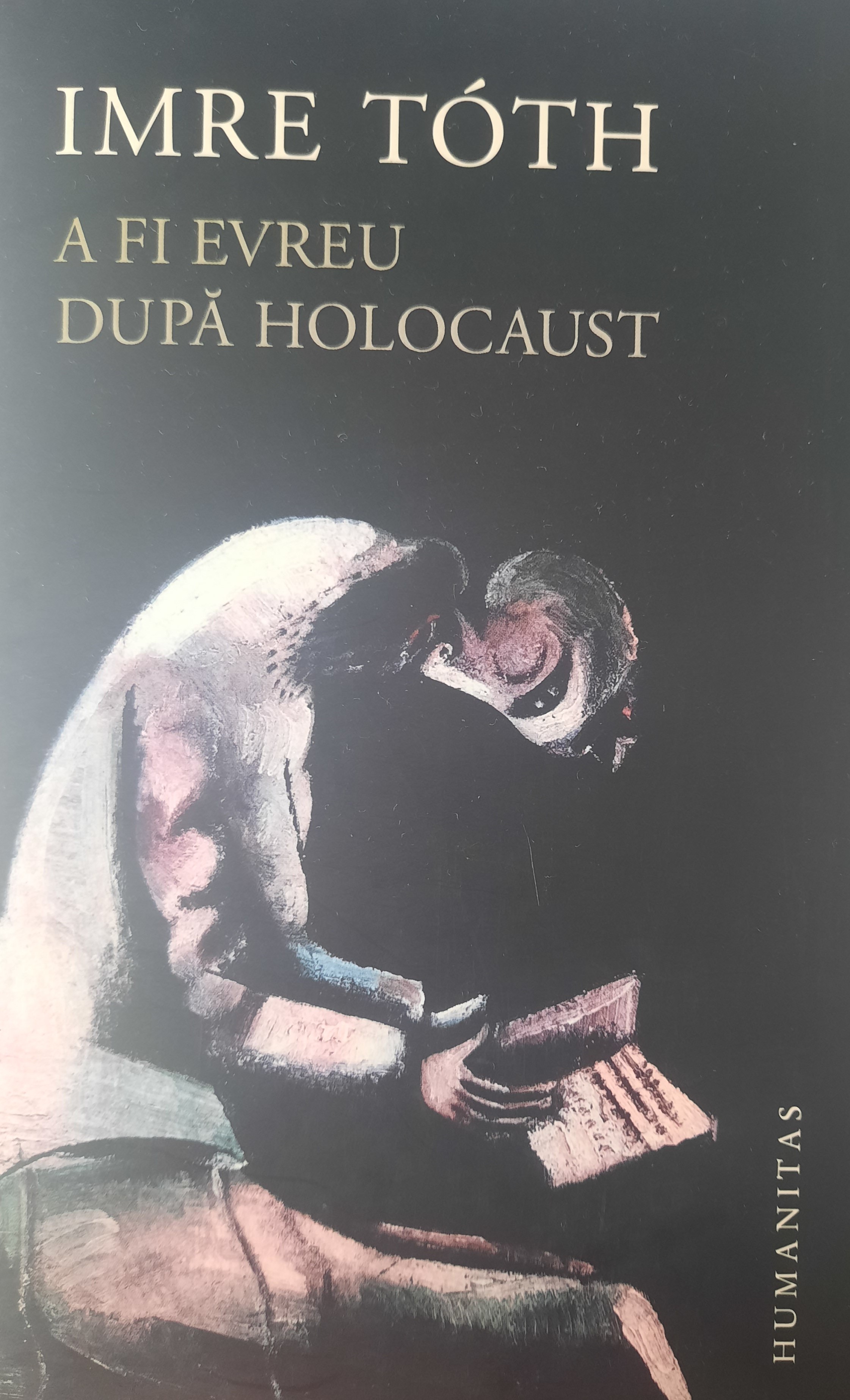 IMRE TOTH-A FI EVREU DUPĂ HOLOCAUST