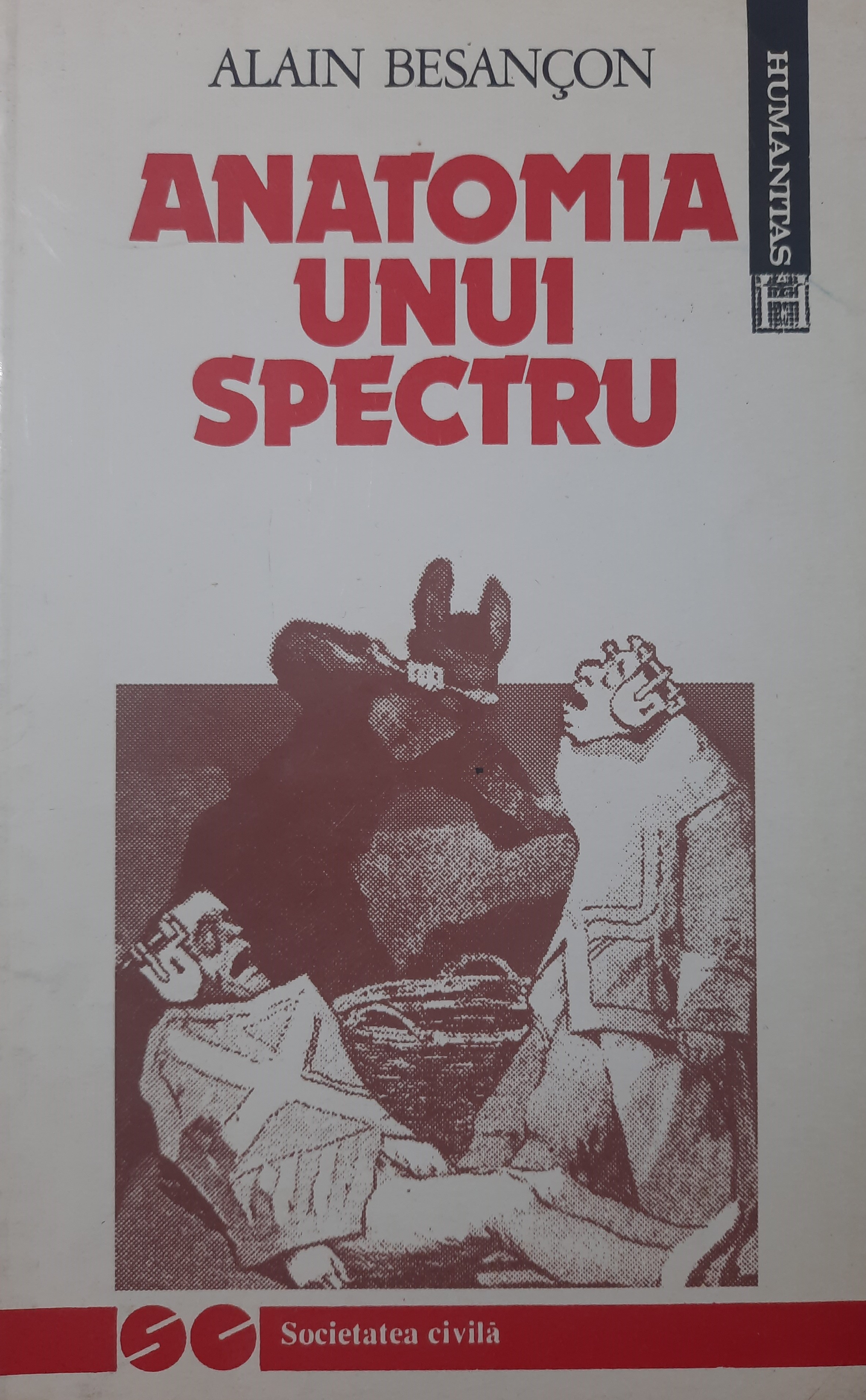 ALAIN BESANCON-ANATOMIA UNUI SPECTRU