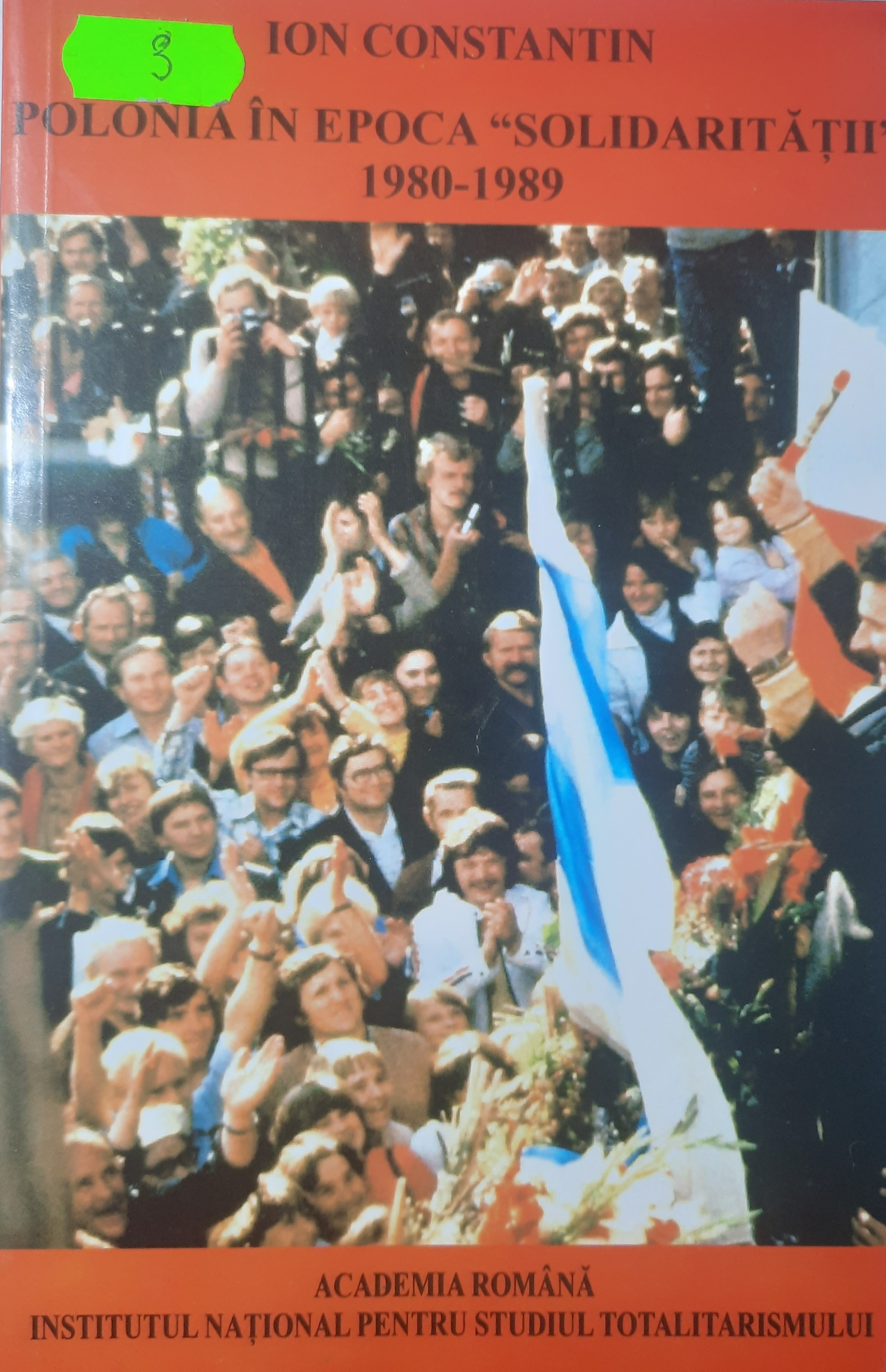 ION CONSTANTIN-POLONIA ÎN EPOCA SOLIDARITĂȚII