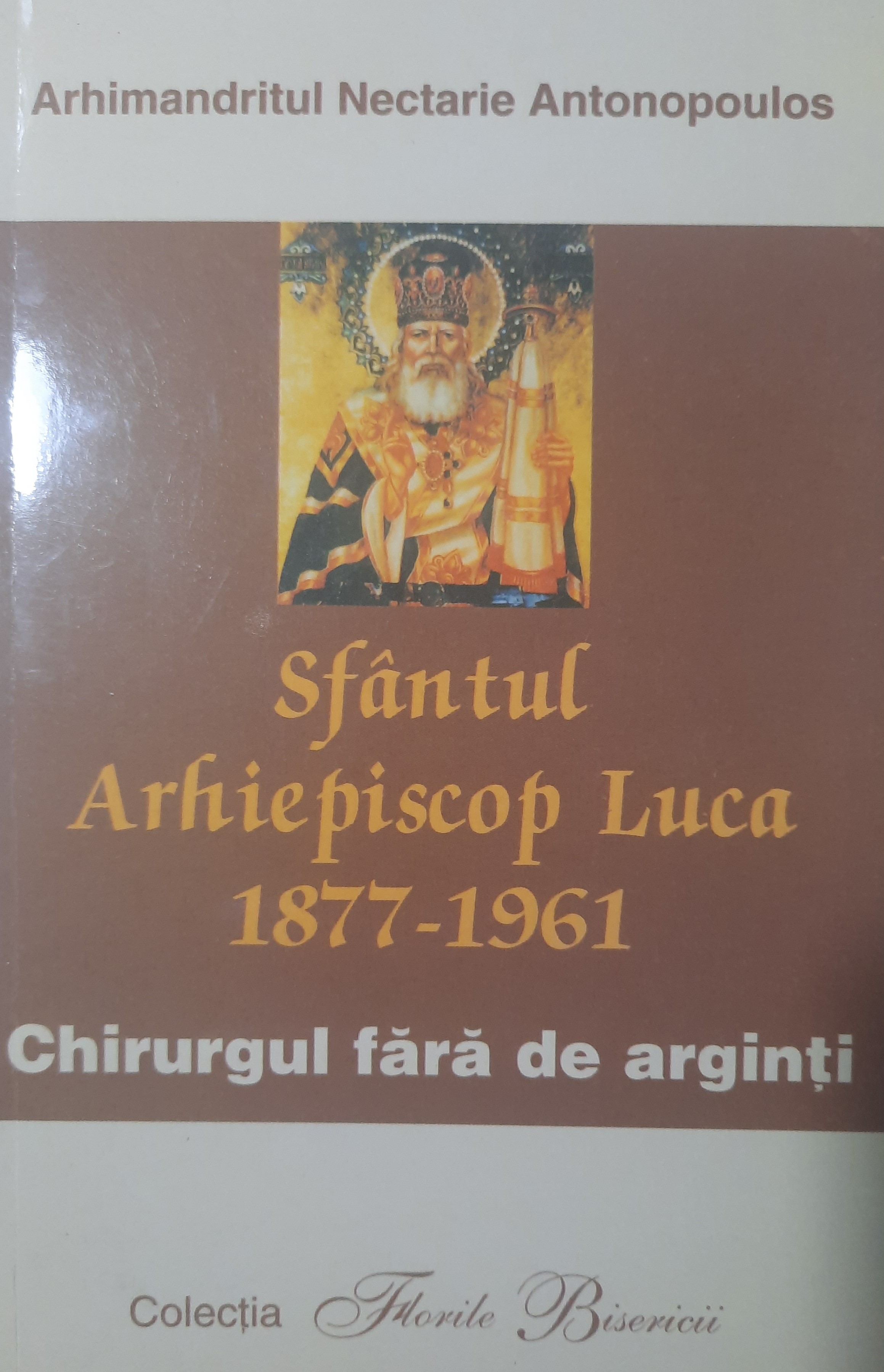 NECTARIE ANTONOPOULOS-SFÂNTUL ARHIEPISCOP LUCA