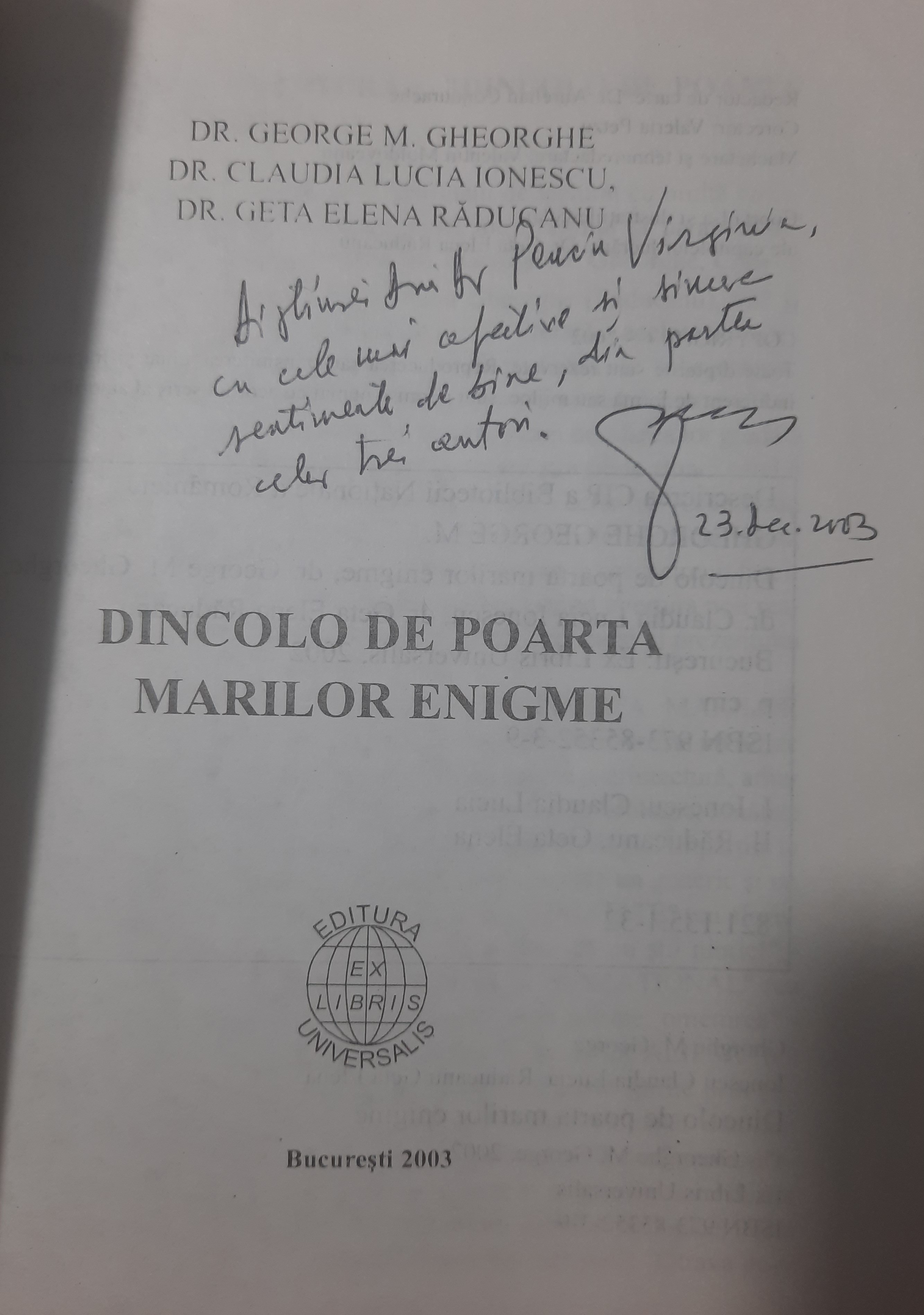 DR GEORGE M GHEORGHE-DINCOLO DE POARTA MARILOR ENIGME