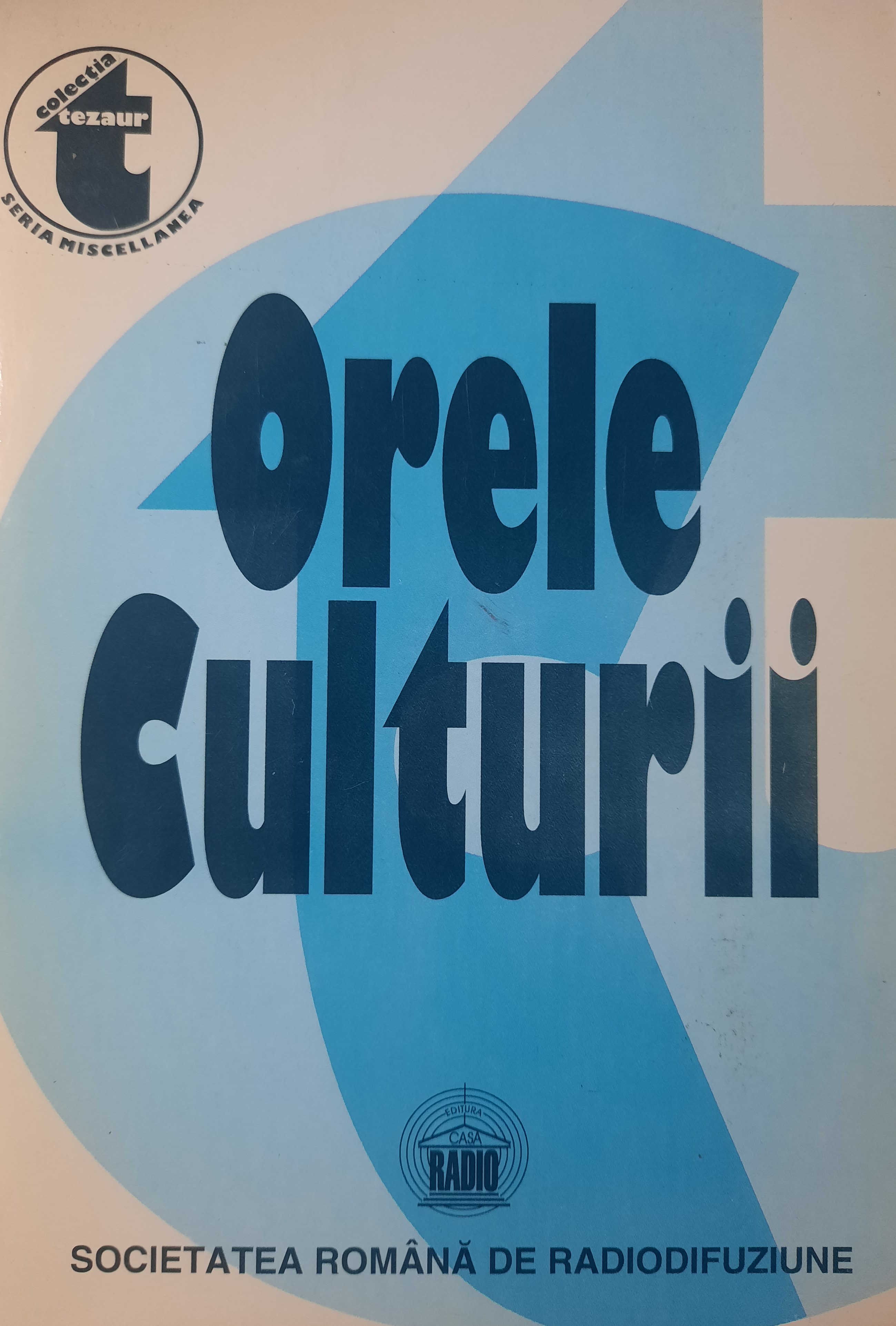 ORELE CULTURII
